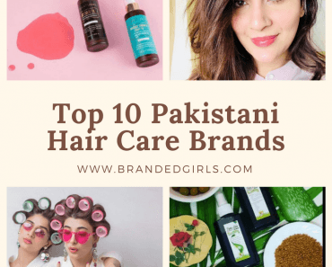 Top 10 Pakistani Brands For Hair Care