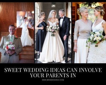 Sweet & Thoughtful Wedding Ideas Can Involve Your Parents In