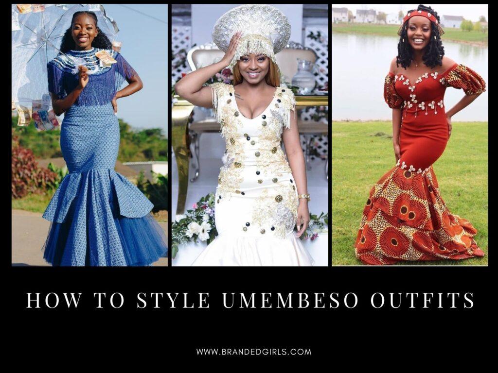 Umembeso Outfits - What To Wear On Your Umembeso