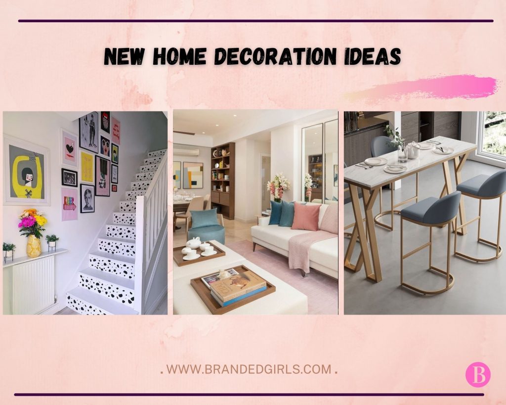 New Home Decoration Ideas